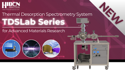Hiden Analytical Unveils the Revolutionary TDSLab Series at ICOPS 2024:New Thermal Desorption Spectrometry Systems Set to Transform Scientific Research